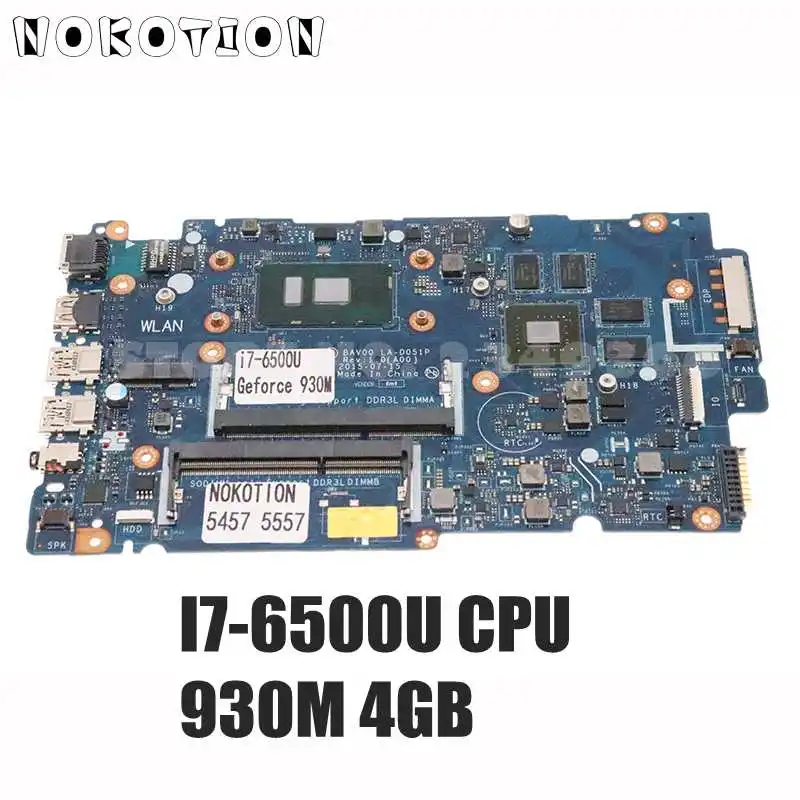 NOKOTION CN-02XPMY 02XPMY BAV00 LA-D051P MAIN BOARD For Dell Inspiron 5557 5457 laptop motherboard i7-6500U CPU 930M 4GB