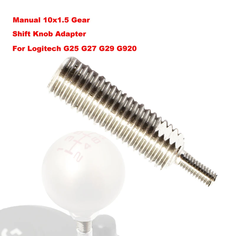 

Manual M10x1.5 Gear Shifter Adapter For Logitech G29 G27 Modification Aluminum Alloy Accessories Personalized Gear Head