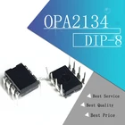 OPA2134 DIP8 OPA2134PA, 5 шт., высокопроизводительные операционные аудио усилители IC, лучшее качество