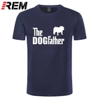Бренд REM одежда DOGFATHER Английский бульдог Собака забавная Футболка Мужская хлопковая футболка с коротким рукавом Топ Camiseta