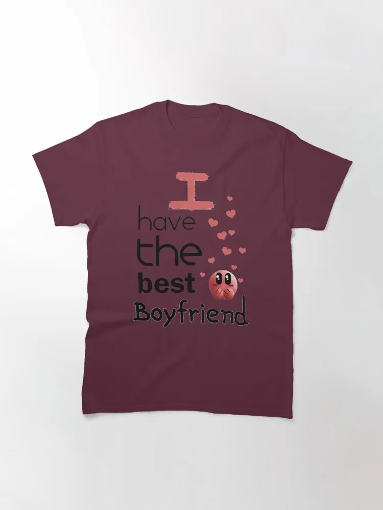 

Tops T Shirt Women i have the best boyfriend Classic T-Shirt