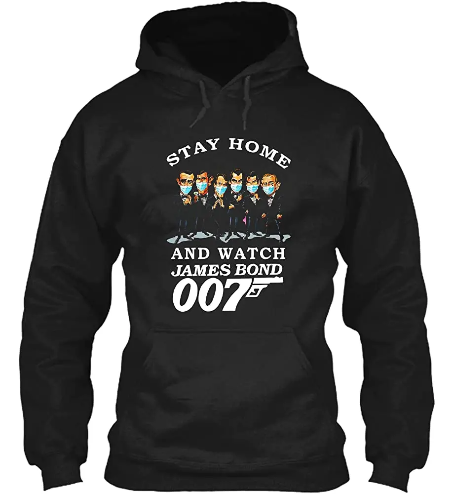 

Stay Home and Watch #James #Bond #007 Movie Cast Gift Fan Hoodie Gift Sweatshirt Costum T Shirt for Men Women Black