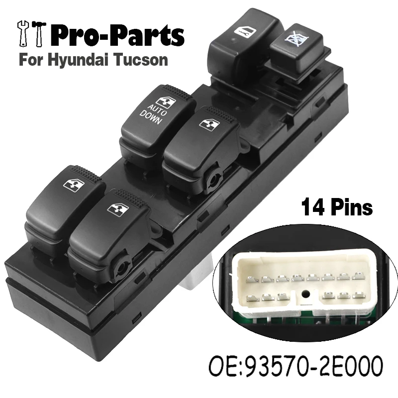 

93570-2E000 New Electric Power Master Window Control Switch For Hyundai Tucson 2005 2006 2007 2008 2009 2010