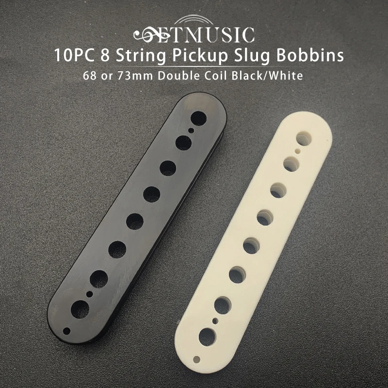 

10Pcs 8 String Electric Guitar Pickup Humbucker Slug Bobbin / Double Coil Pickup 68 or 73mm Slug Bobbin Black/White