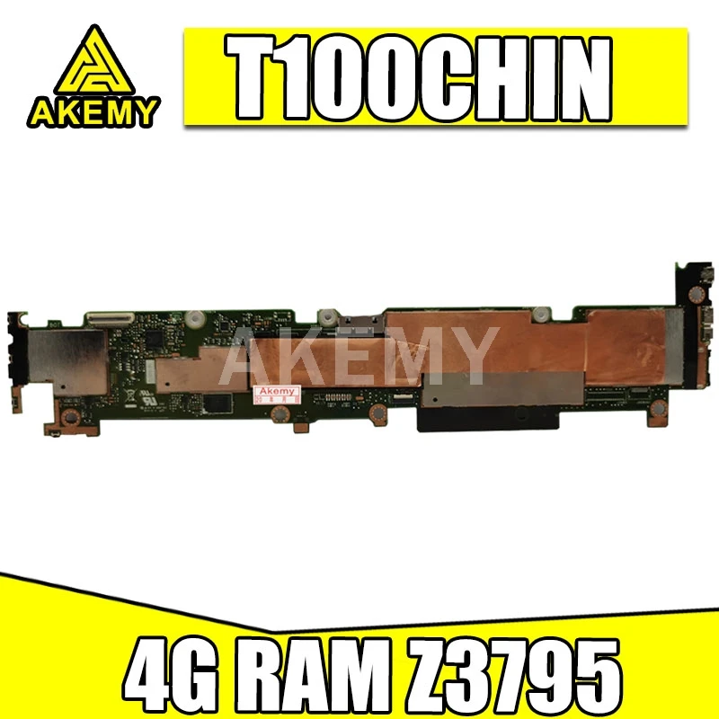 

Akemy New! T100CHIN Laptop motherboard For Asus T100CHIN T100CHI T100CH Test original mainboard GMA HD 4G RAM /Z3795 64G SSD