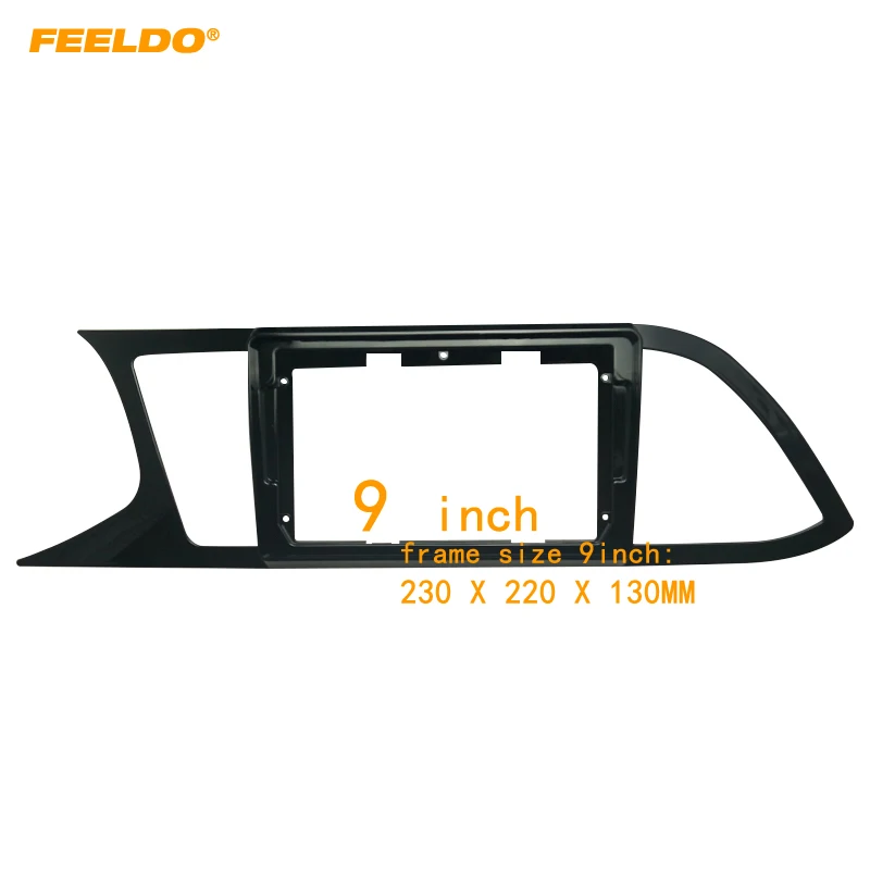 

FEELDO Car Audio 9" Big Screen DVD Fascia Frame Adapter For Seat Leon 2018 (LHD) 2Din Dash Installation Panel Frame Kit #HQ7225