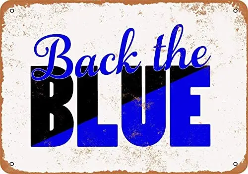 

Back The Blue 12 X 8 Inches Retro Metal Tin Sign - Vintage Art Poster Plaque