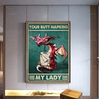 Плакат с вашими ягодичными салфетками, картина с забавным драконом, холст для туалетной бумаги, винтажный Рождественский плакат, Настенный декор для ванной комнаты,