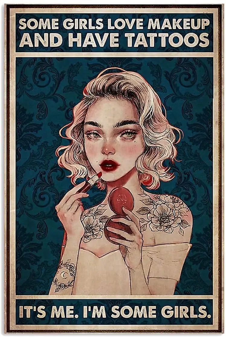 

Металлический знак для чтения Aperiy для некоторых девушек с татуировками, например, для макияжа, Оловянная металлическая табличка постер для ...