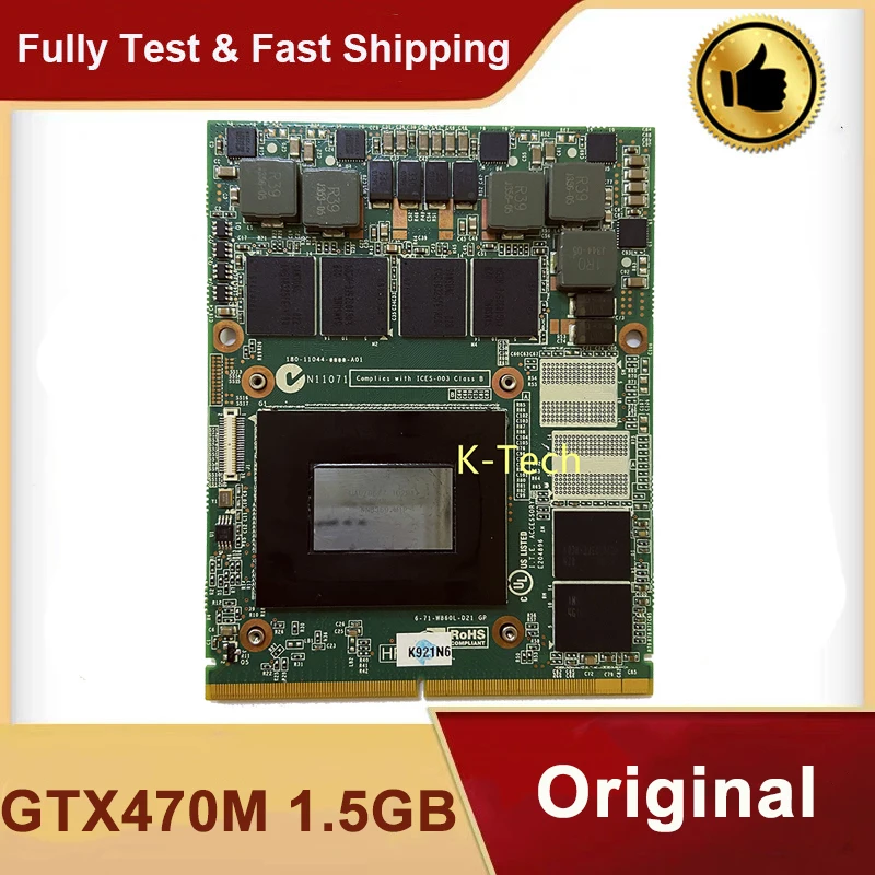 Оригинальная графическая Видеокарта GTX 470M GTX470M N11E-GTS-A1 1 5 GB для Clevo W860L P150HM P170HM X511 F59X