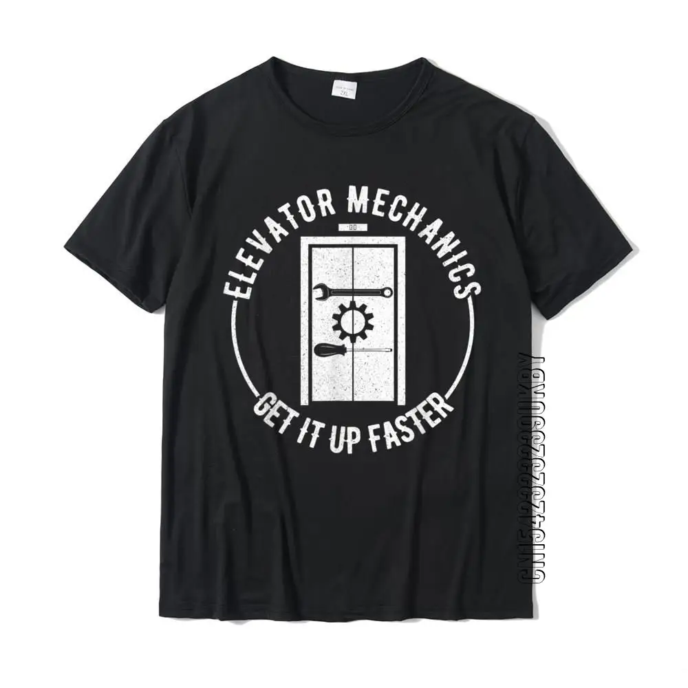 

Elevator Mechanic Maintenance Get Up Faster Technician T-Shirt Crew Neck TShirt Cotton Men's T Shirts Casual Graphic Print