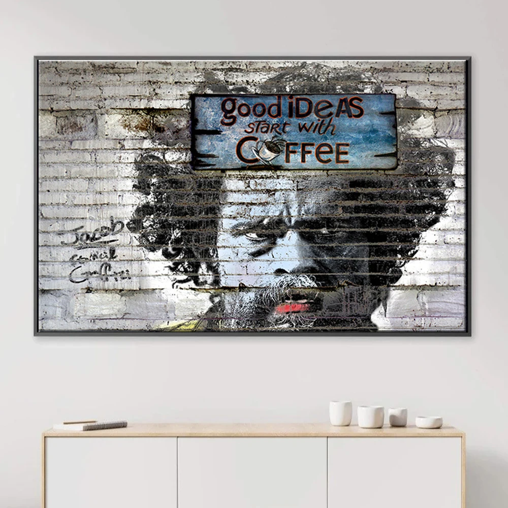 

Street Popular Graffiti Good Idea Starts with Coffee Cuadros Canvas Painting Posters and Prints Wall Art Picture Living Room