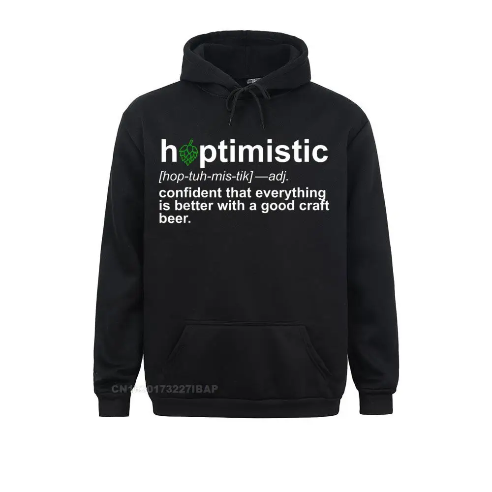 

Craft Beer Funny Shirt Hoptimistic Defintion Hops Birthday Mens Sweatshirts Faddish Summer Hoodies Printed On Sportswears