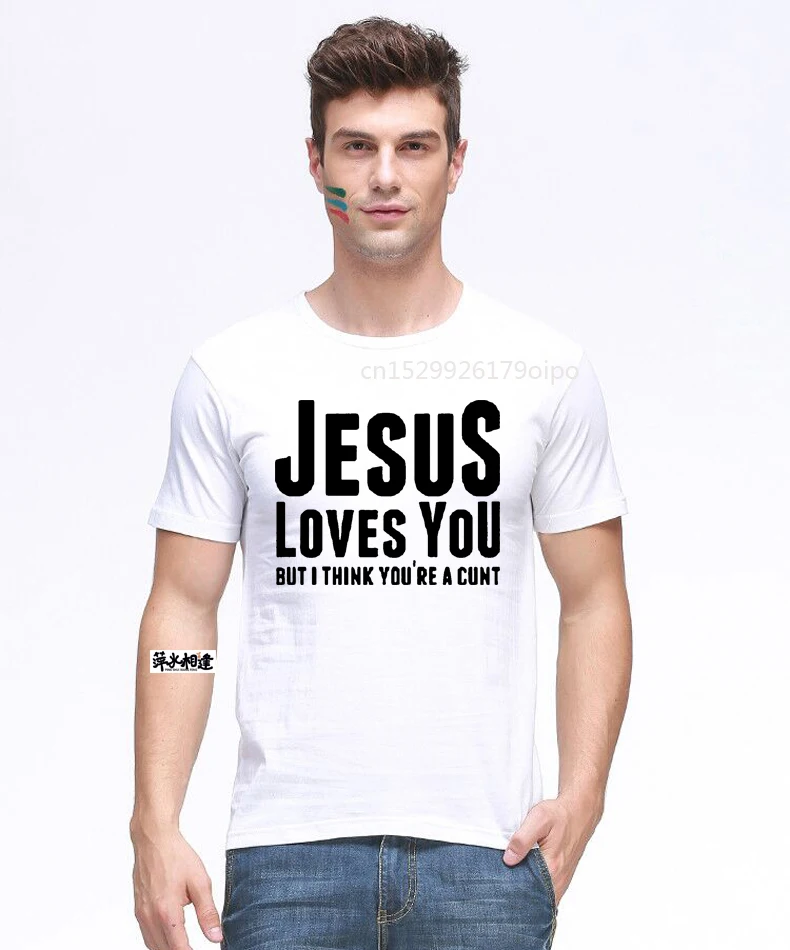 

Jesus Loves You But I Think You Are A T Shirt S Xxxl Harajuku Tops T Shirt Fashion Classic Unique