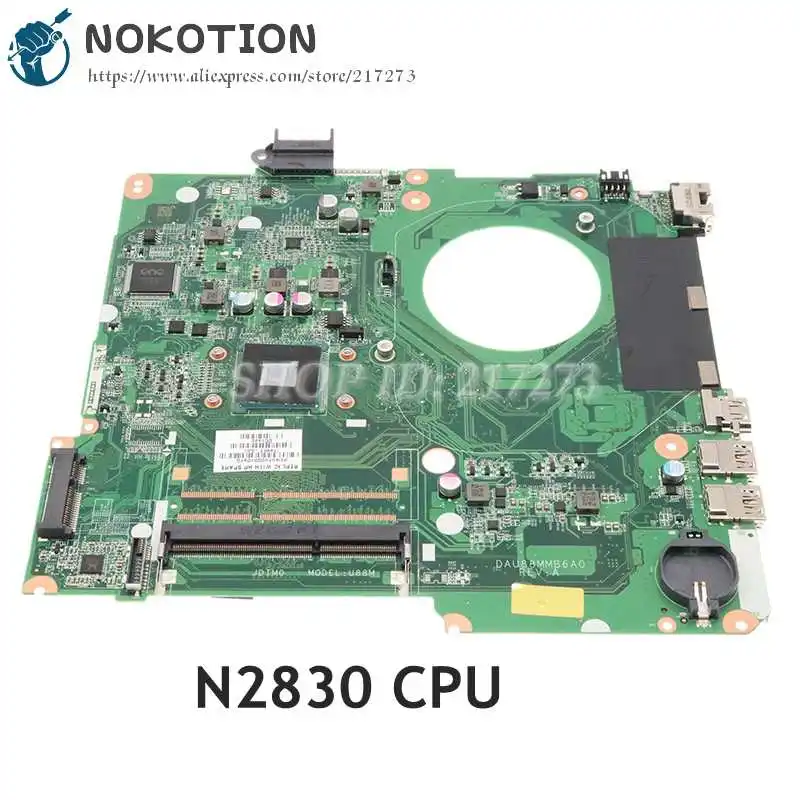 

NOKOTION 779457-501 779457-001 For HP 15-F Laptop motherboard DAU88MMB6A0 SR1W4 N2830 CPU Onboard DDR3
