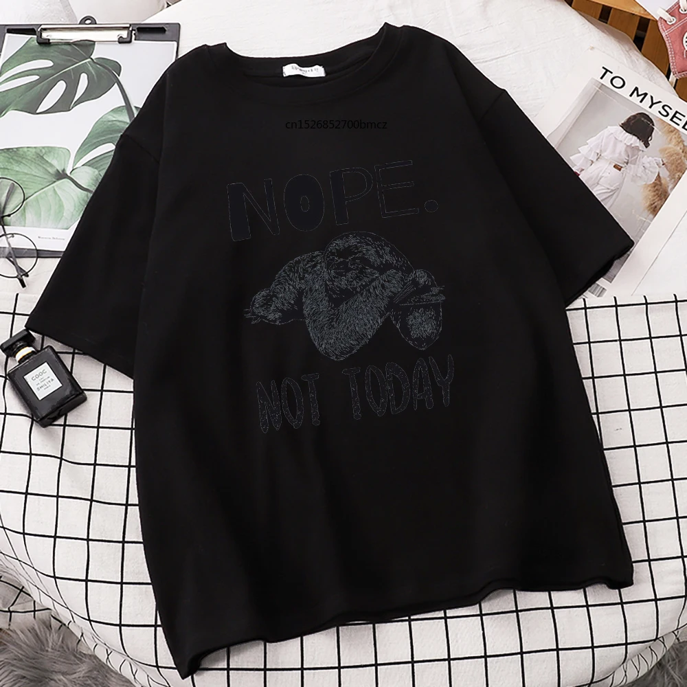 

Nope Not Today Printing Women T Shirt Cool Breathable T Shirts Creativity Crewneck Vogue Comfortable Womens Short Sleeves
