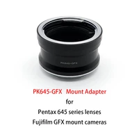 pk645 gfx lens mount adapter ring for pentax 645 series lenses to fujifilm gfx medium format cameras gfx50sgfx50rgfx100s etc