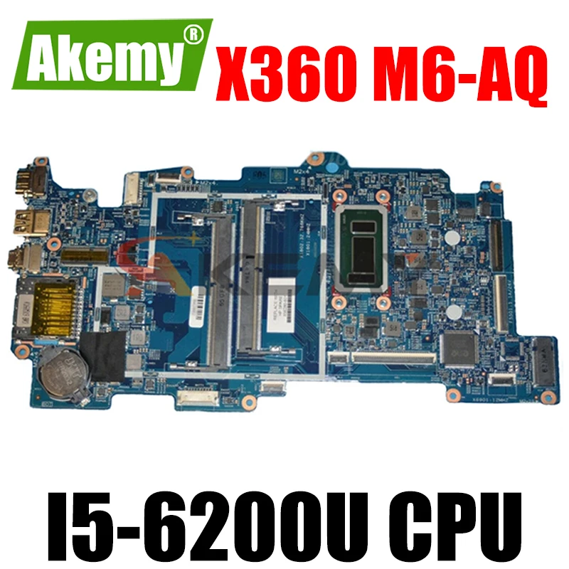 

856279-001 856279-601 15257-2N для HP X360 M6-AQ 15-AQ материнская плата портативного компьютера с I5-6200U Процессор 448.07N06.002N Проверка прошла успешно