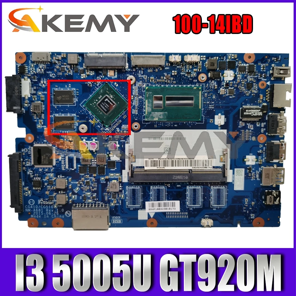 

Akemy CG410/CG510 NM-A681 материнская плата для ноутбука Lenovo 100-14IBD Материнская плата ноутбука процессор I3 5005U GT920M DDR3 100% тест