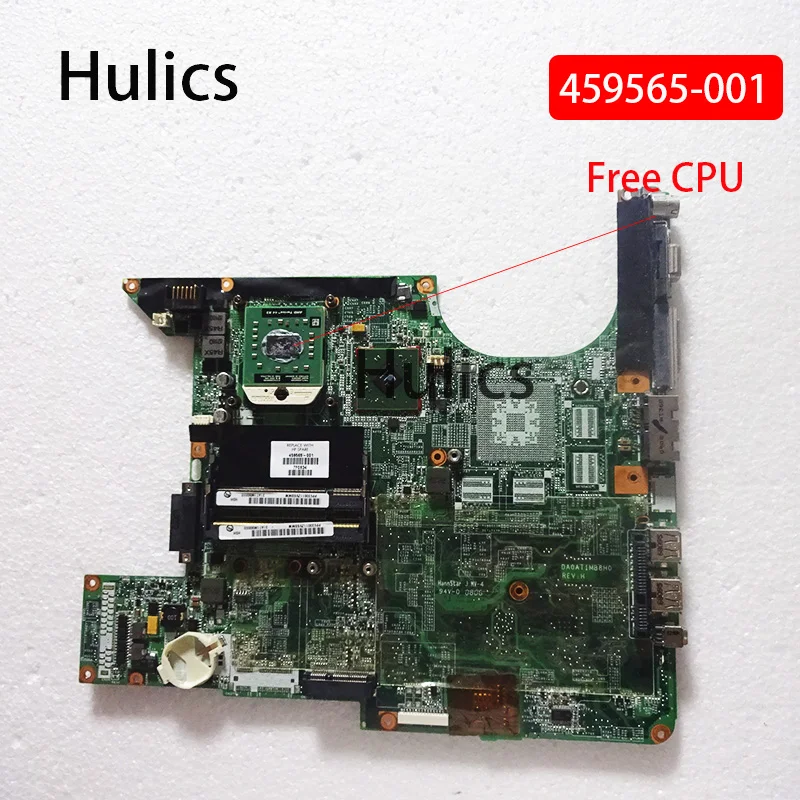 Оригинальная материнская плата Hulics 459565-001 для ноутбука HP Pavilion DV6700 DV6000 DV6500 449903-001