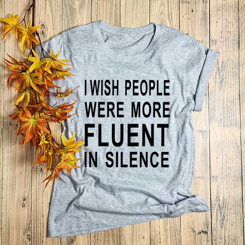 Футболка с надписью I wIsh people Винтажная футболка wear more freelent in silence модные женские