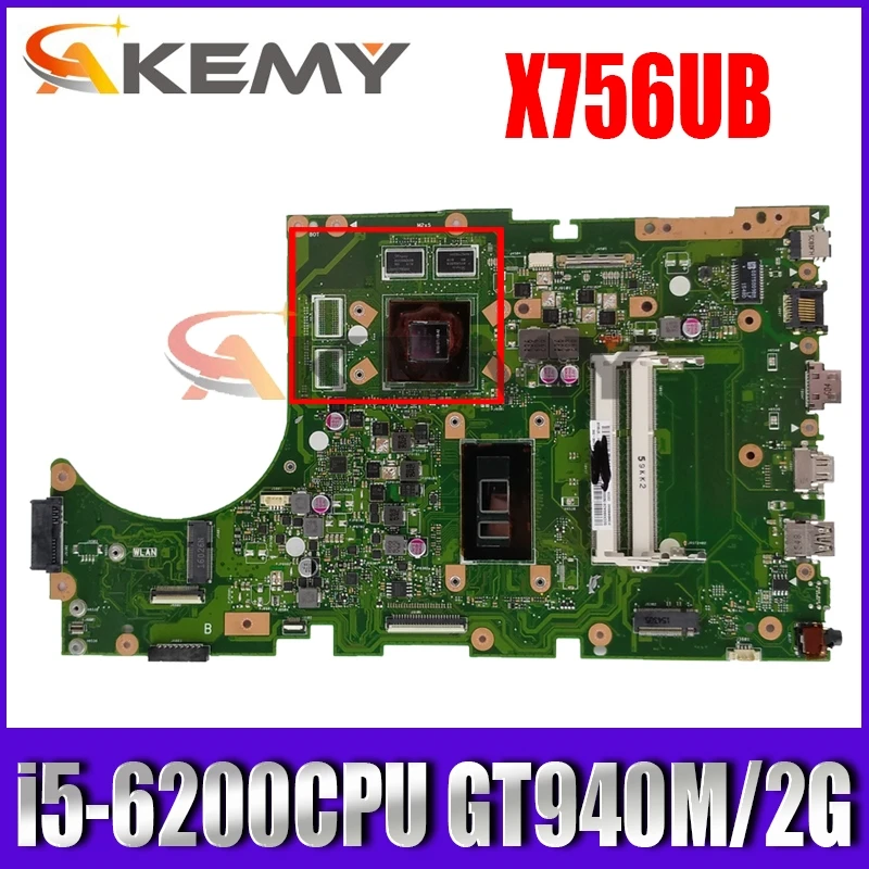 

X756UB Motherboard i5-6200CPU GT940M/2G DDR3 For Asus X756U X756UB X756UX X756UJ X756 X756UV Laptop Mainboard X756UB Mainboard