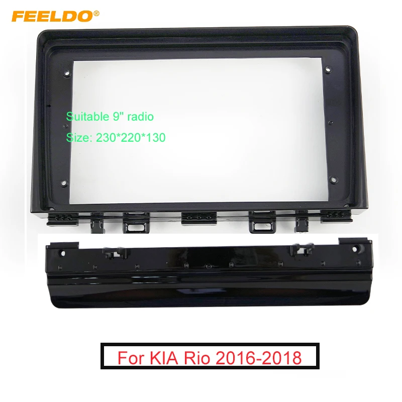 FEELDO автомобильный аудио 9 &quotбольшой экран фасции Рамка адаптер для KIA Rio 2Din тире