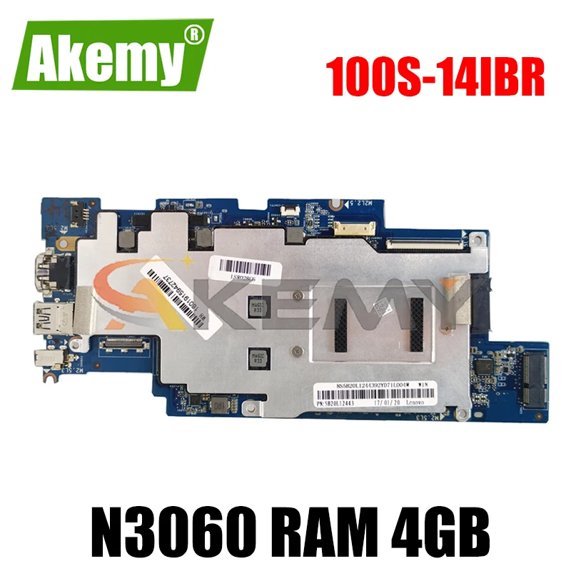 

Akemy 1501B_01_01 для ноутбука Lenovo IdeaPad 100S-14IBR Материнская Плата ЦП N3060 ОЗУ 4 ГБ переносной SSD 32 ГБ 100% тестовая работа