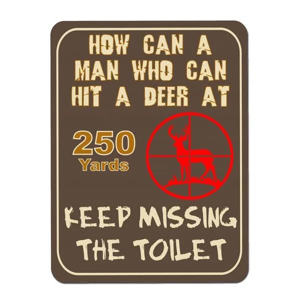Как мужчина может пропустить туалет но ударить оленя Ретро винтажный жестяной