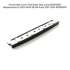 Задний центральный сигнальный стоп-сигнал высокого уровня 8E9945097, замена для AUDI A4S4 8E B6 Avant 2001-2004 8E9945097