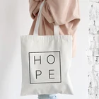 Холщовые дамские сумочки Hope с надписью, модная повседневная сумка-тоут для покупок, экологически чистые многоразовые мешки на плечо в стиле Харадзюку