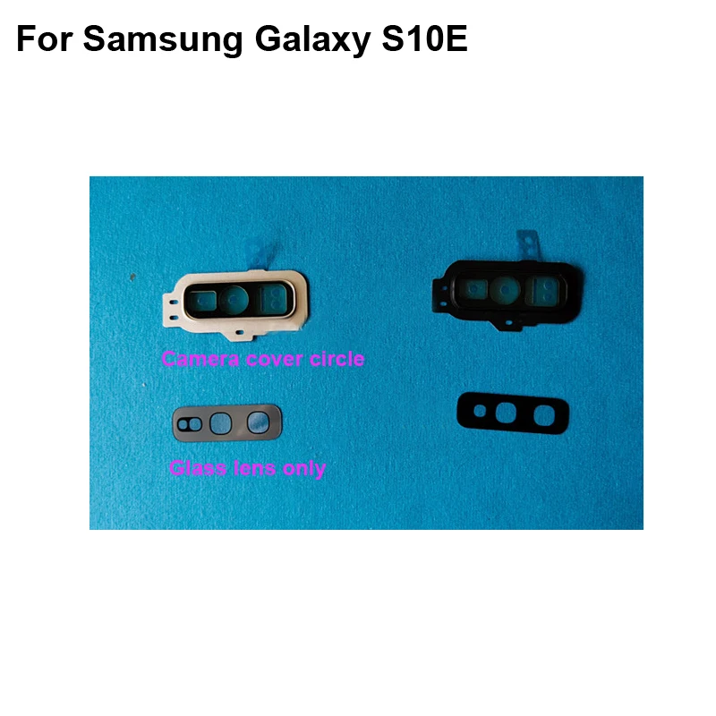 

For Samsung Galaxy S10E Rear Back Camera Glass Lens +Camera Cover Circle Housing Parts Replacement test good S 10 E