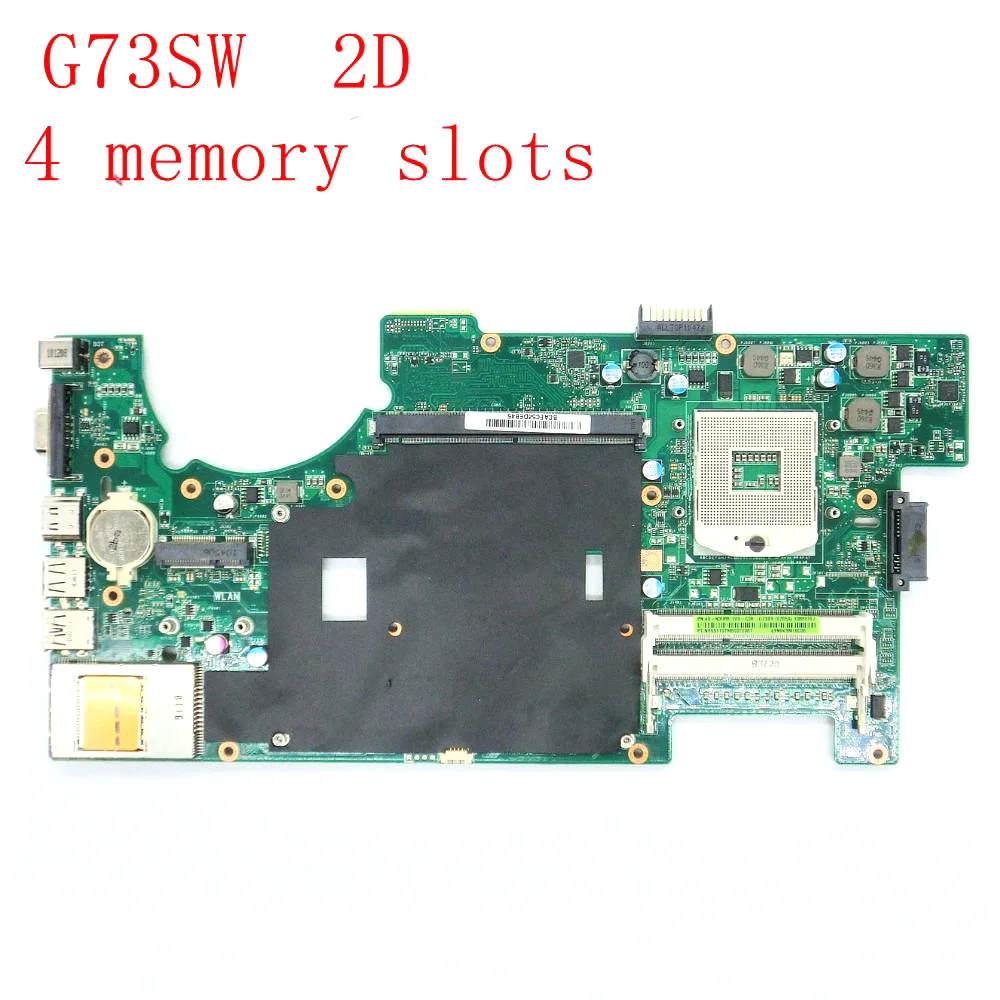 

G73SW 4 memory slot 2D mainboard For ASUS G73SW G73S Laptop motherboard MAIN BOARD 100% PORT Tested
