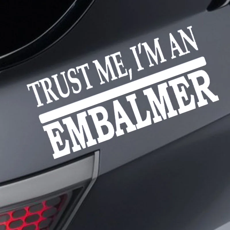 EmpireYing 8 цветов забавные буквы Trust Me I'm Embalmer Персонализированная наклейка на