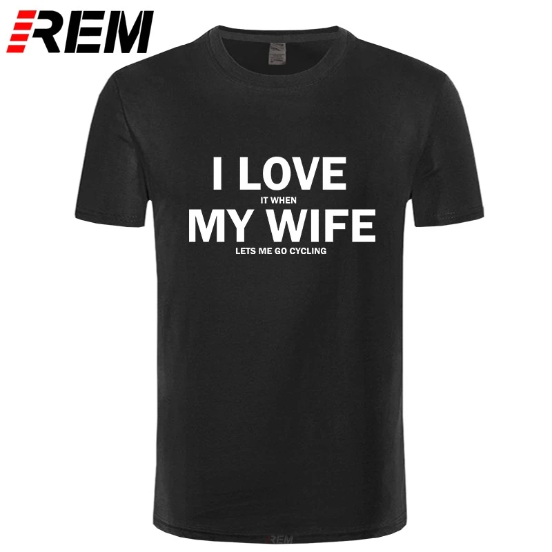 REM летняя футболка с надписью I Love My Wife забавная Мужская хлопковая короткими