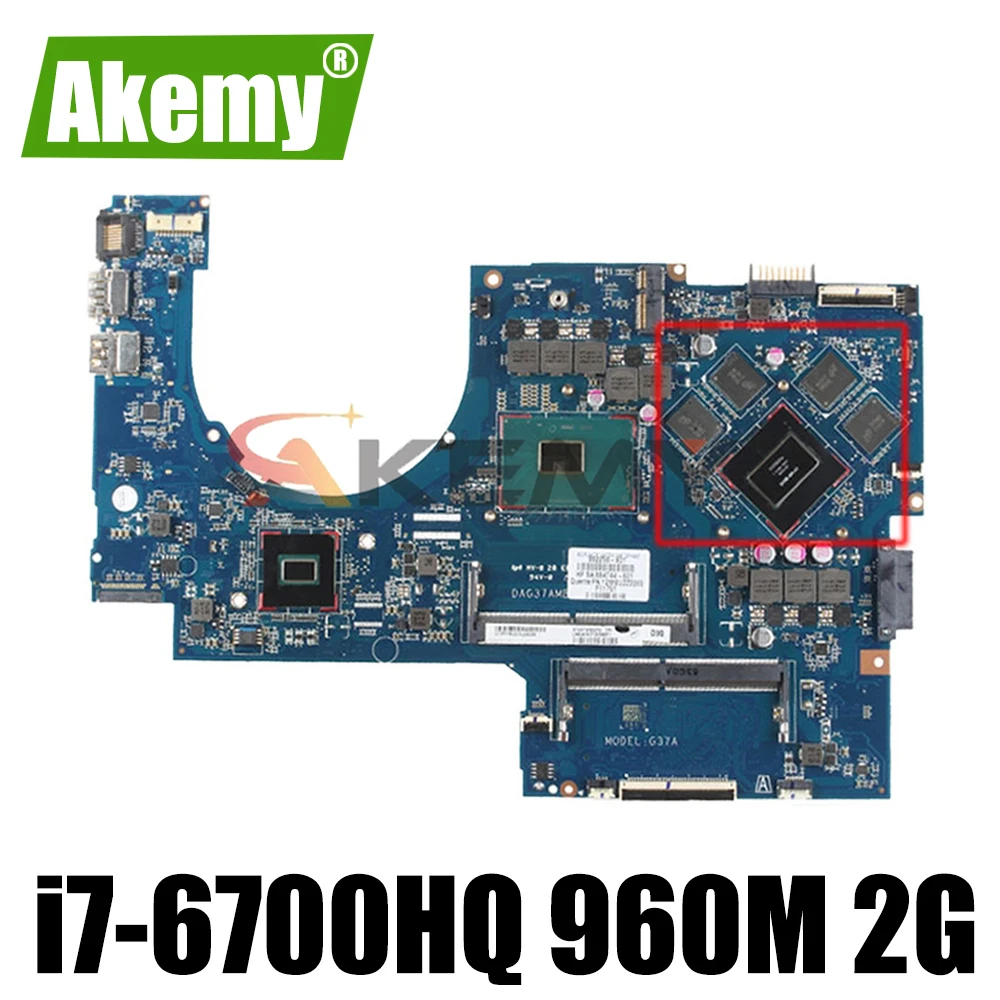 

For HP 17-AB 17-W Laptop Motherboard 857389-601 857389-501 With SR2FQ i7-6700HQ CPU 960M 2G DAG37AMB8D0 MB 100% Tested Fast Ship