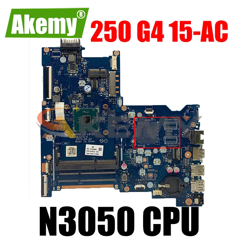 

817846-001 817846-601 For HP Pavilion 250 G4 15-AC Celeron N3050 Laptop Motherboard ABQ52 LA-C811P SR29H DDR3 Notebook Mainboard