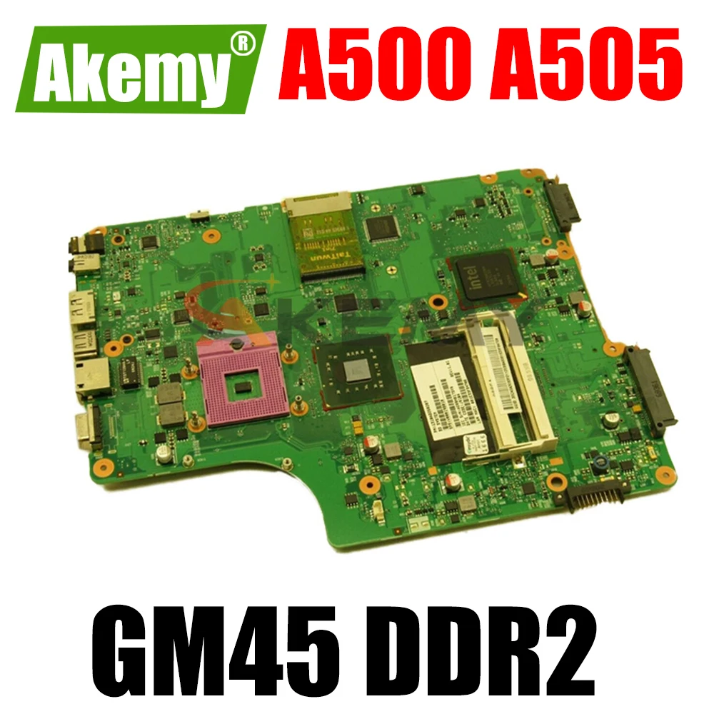 

Материнская плата AKEMY V000198040 для ноутбука toshiba satellite A500 A505 intel GM45 DDR2, материнская плата, полностью протестированная