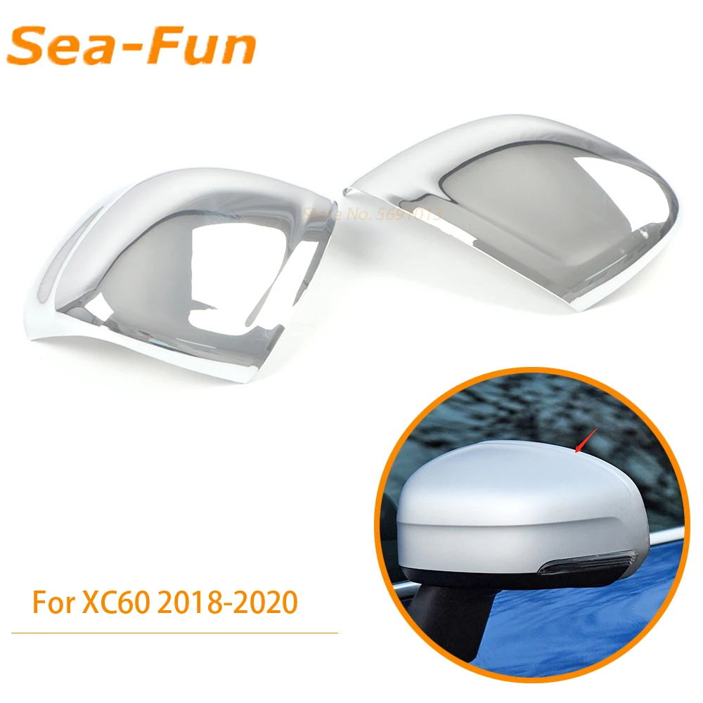 

For VOLVO XC60 2018 2019 2020 Rearview Side Back View Mirror Cover Trim Molding ABS Chrome Car Styling Accessories