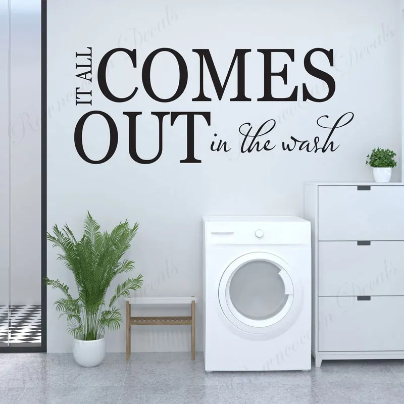 

It All Comes Out In The Wash Quotes Vinyl Wall Decal, Laundry Room Decor, Housewarming Gift Idea Wash Dry Service Stickers 4831