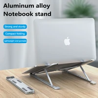 portable laptop stand aluminium foldable macbook pro support adjustable notebook holder tablet base for pc computer accessories