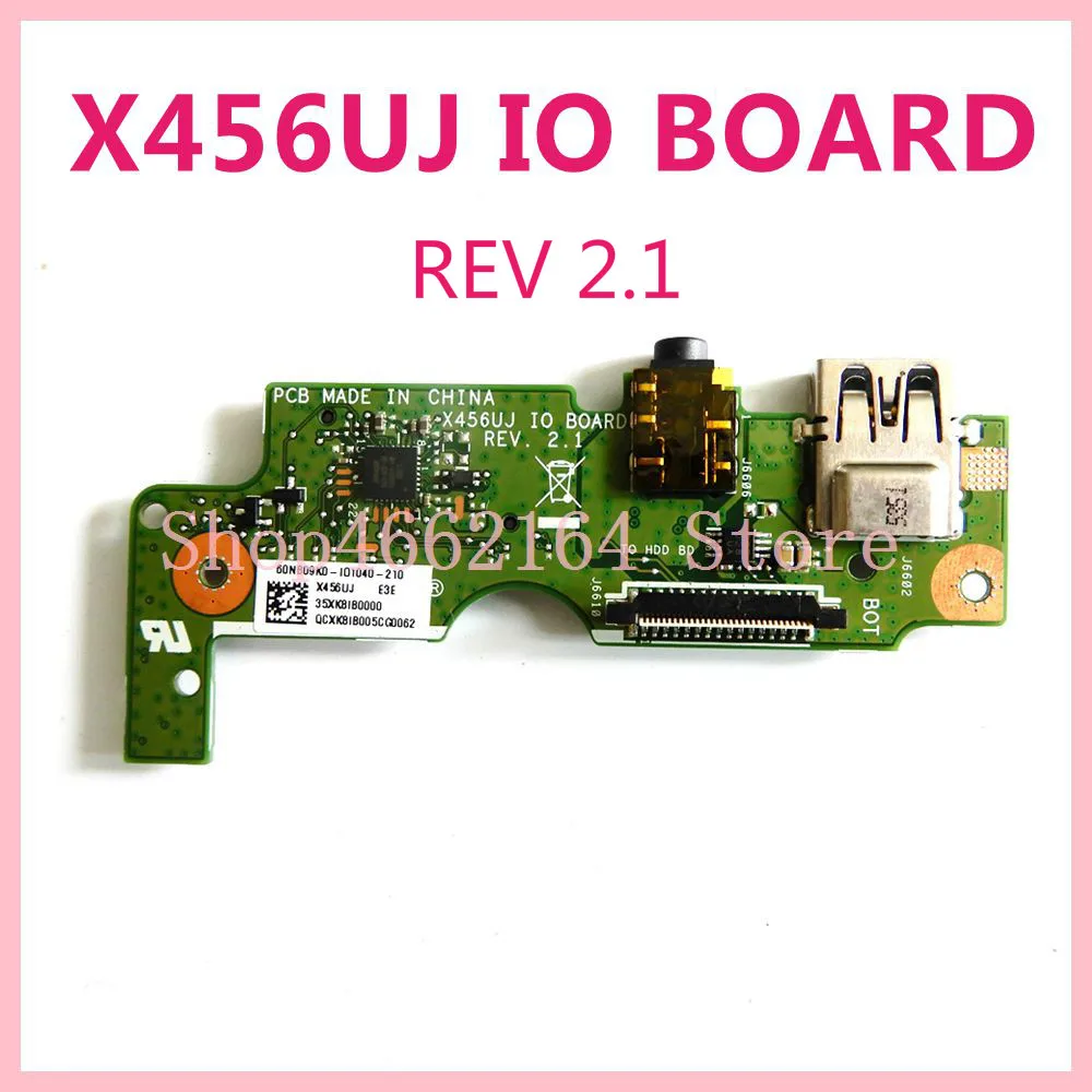 X456UJ REV2.1 IO плата для ASUS X456U X456UV X456UB X456UQ K456U A456U F456U R456U USB аудио SD карты разъемы тест