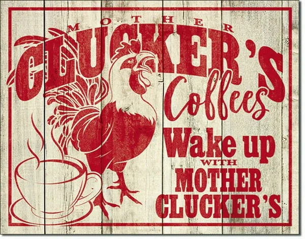 

Clucker Coffee Metal Sign Kitchen Funny Picture Chicken Rooster Wall Decor Gift