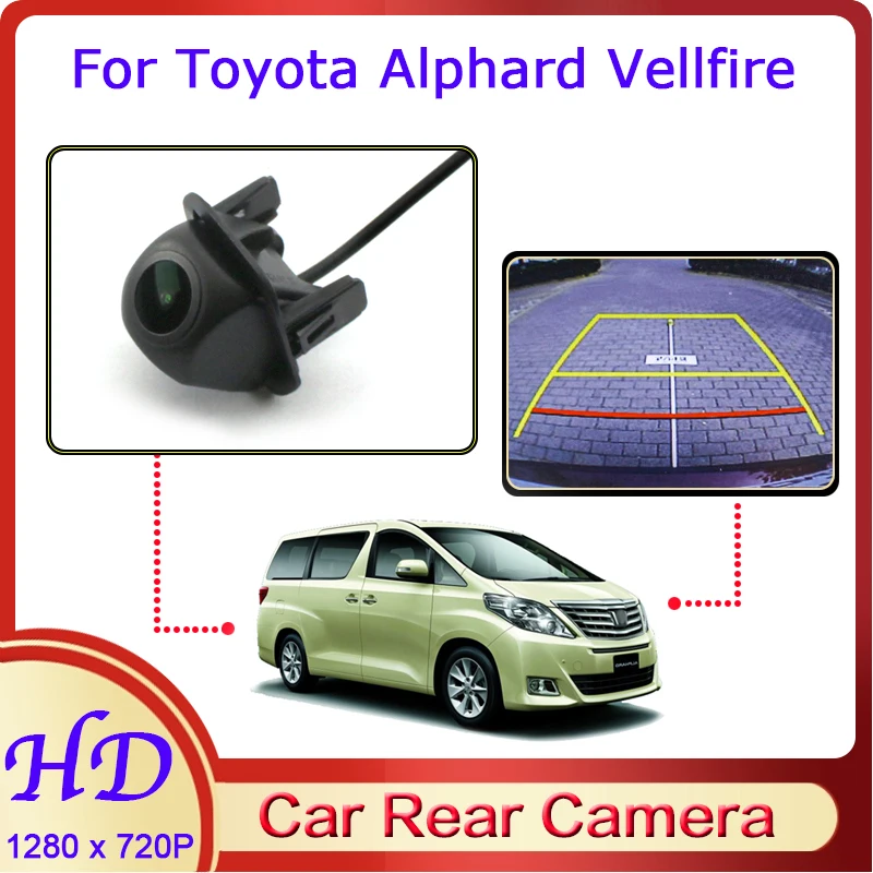 

Car Reverse Image Fisheye CAM For Toyota Alphard Vellfire 2008~2015 Night Vision HD Dedicated Rear View Back Up Vehicle Camera