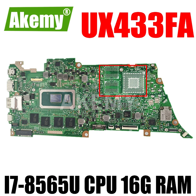 

Akemy UX433FA материнская плата для ASUS ZenBook UX433FA UX433FN U4300F Laotop материнская плата I7-8565U CPU 16G RAM 90NB0JR0-R00022