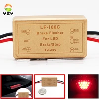 ysy 1pcs flash strobe controller lf 100c flasher module for led brake stop light lamp 12 24v short circuit protection universal