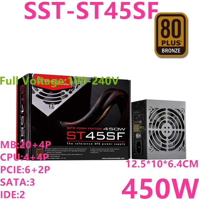 

New PSU For SilverStone Brand SFX ITX Non-modular Game Mute Power Supply 450W Power Supply SST-ST45SF