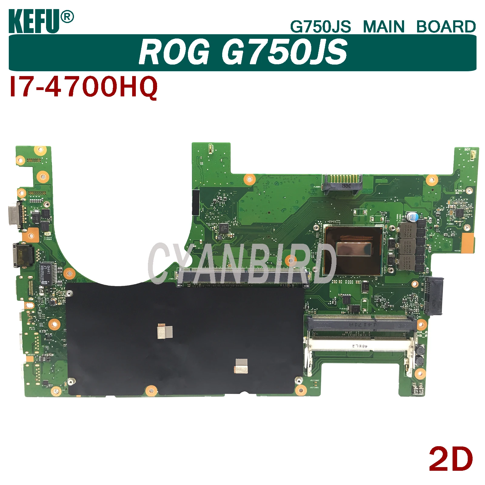 

KEFU G750JS original mainboard for ASUS ROG G750J 2D with I7-4700HQ Laptop motherboard