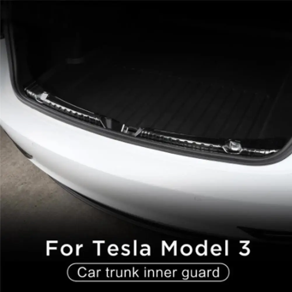 

The Car Trunk Inner Guard Plate Is Suitable For Model 3 2017-2021 Accessories Tail Door Threshold Wear Plate