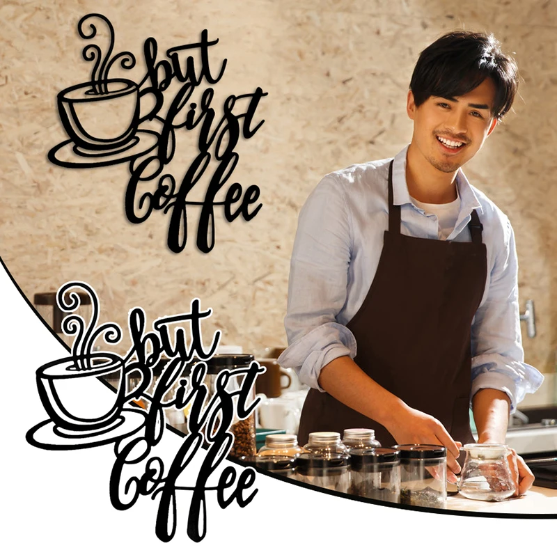 

New Wall Decor Ornament Metal Hollow Coffee Letter Hanging Art Decoration BUT FIRST COFFEE for Home Bar